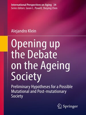 cover image of Opening up the Debate on the Aging Society